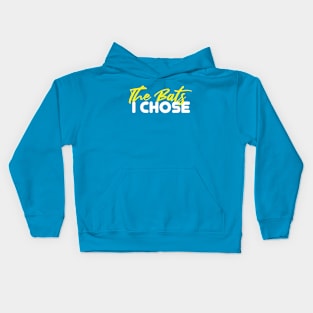 The Bats I Chose Kids Hoodie